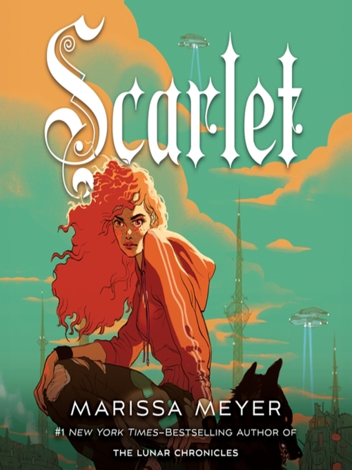 Marissa Meyer创作的Scarlet作品的详细信息 - 可供借阅